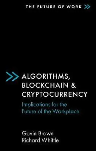 Algorithms, Blockchain & Cryptocurrency | Gavin Brown, Richard Whittle
