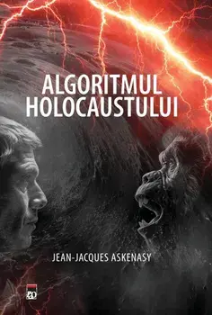 Algoritmul holocaustului/Jean-Jacques Askenasy