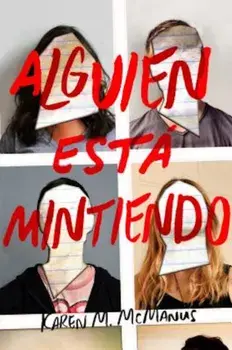Alguien Esta Mintiendo / One of Us Is Lying, Paperback/Karen M. McManus