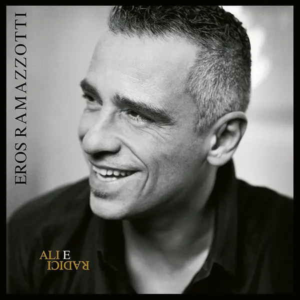 Ali e Radici (Grey Vinyl) | Eros Ramazzotti