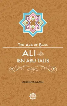 Ali Ibn Abu Talib, Paperback/Zekeriya Ulasli