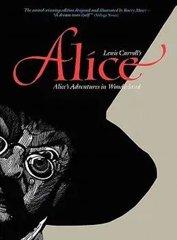 Alice: Alice's Adventures in Wonderland, Hardcover/Barry Moser