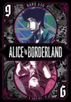 Alice in Borderland, Vol. 9, Paperback/Haro Aso