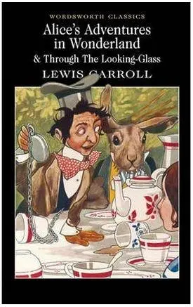 Alice in Wonderland | Lewis Carroll