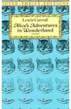Alice in Wonderland - Lewis Carroll