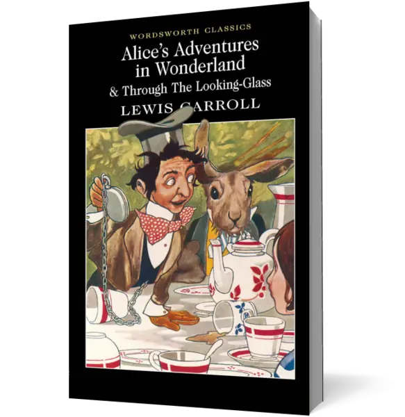 Alice's Adventures in Wonderland and Through the Looking Glass
