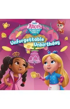 Alice's Wonderland Bakery Unforgettable Unbirthday - Disney Books
