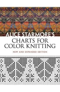 Alice Starmore's Charts for Color Knitting - Alice Starmore