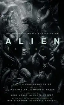 Alien: Covenant - The Official Movie Novelization, Paperback/Alan Dean Foster