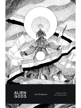 Alien Gods, Paperback/Lee Suhyeon