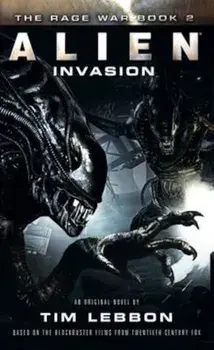 Alien - Invasion, Paperback/Tim Lebbon