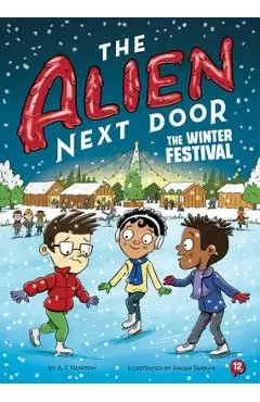 Alien Next Door 12: The Winter Festival - A. I. Newton