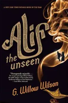 Alif the Unseen, Paperback/G. Willow Wilson