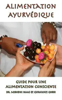 Alimentation ayurvdique, Paperback/Nibodhi Haas