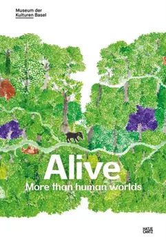 Alive: More than human worlds, Paperback/***