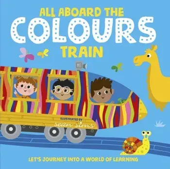 All Aboard the Colours Train, Paperback/Oxford Children'S Books