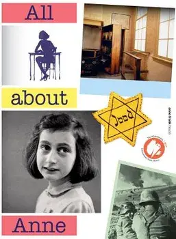 All about Anne, Hardcover/Anne Frank House