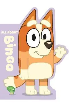 All about Bingo - Penguin Young Readers Licenses