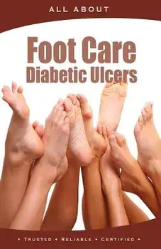 All about Foot Care & Diabetic Ulcers, Paperback/Kenneth Wright
