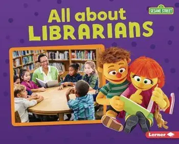 All about Librarians, Library Binding/Brianna Kaiser