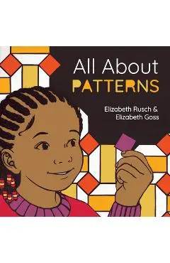 All about Patterns - Elizabeth Rusch