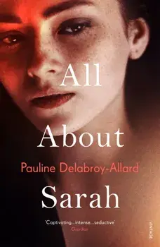 All About Sarah, Paperback/Pauline Delabroy-Allard