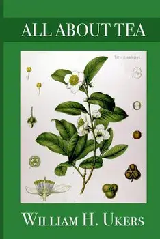 All about Tea, Paperback/William Ukers