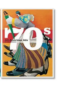 All-American Ads of the 70s - Steven Heller