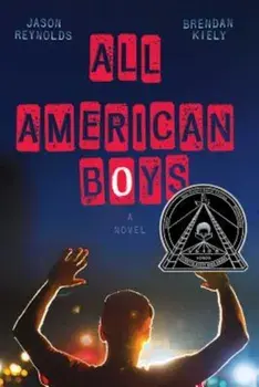 All American Boys, Hardcover/Jason Reynolds