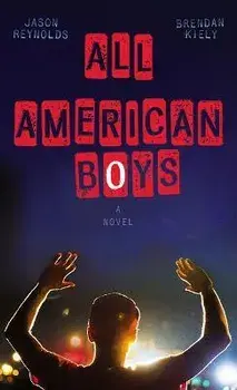 All American Boys, Paperback/Jason Reynolds