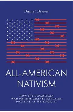 All-American Nativism - Daniel Denvir