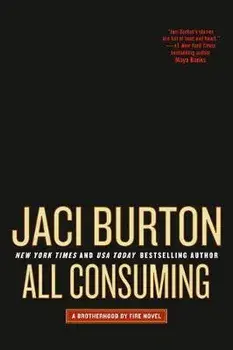 All Consuming, Paperback/Jaci Burton