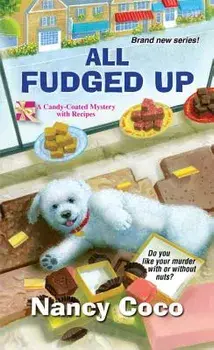 All Fudged Up/Nancy Coco