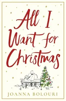 All I Want for Christmas, Paperback/Joanna Bolouri
