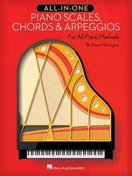 All-In-One Piano Scales, Chords & Arpeggios: For All Piano Methods, Paperback/Karen Harrington