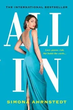 All in, Paperback/Simona Ahrnstedt