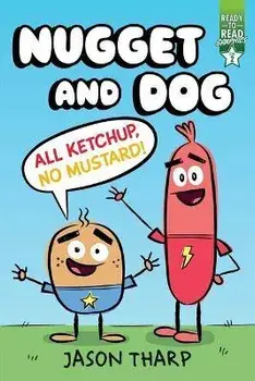 All Ketchup, No Mustard!: Ready-To-Read Graphics Level 2, Paperback/Jason Tharp