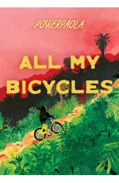 All My Bicycles - Powerpaola