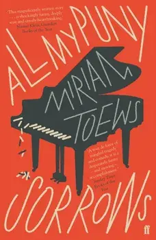All My Puny Sorrows, Paperback/Miriam Toews