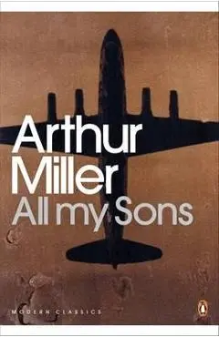 All My Sons - Arthur Miller