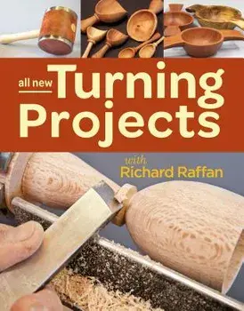 All New Turning Projects with Richard Raffan, Paperback/Richard Raffan