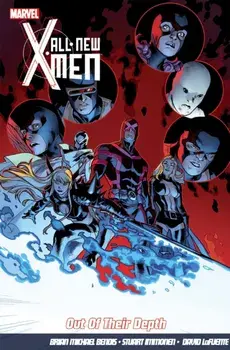 All-new X-men Vol.3: Out Of Their Depth, Paperback/Brian Michael Bendis