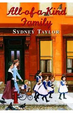 All-Of-A-Kind Family - Sydney Taylor