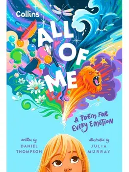 All of Me. A Poem for Every Emotion, Hardback/Collins Kids