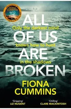 All of Us Are Broken: The Heartstopping Thriller with an Unforgettable Twist - Fiona Cummins