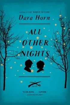 All Other Nights, Paperback/Dara Horn
