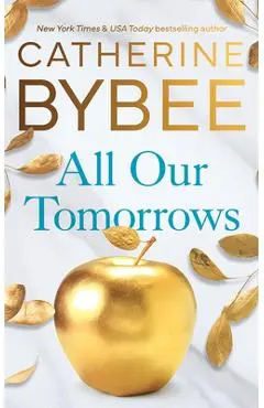 All Our Tomorrows - Catherine Bybee