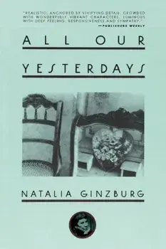 All Our Yesterdays, Paperback/Natalia Ginzburg