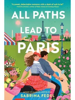 All Paths Lead to Paris, Paperback/Sabrina Fedel