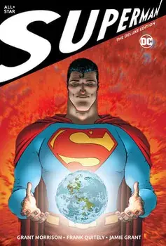 All Star Superman: The Deluxe Edition, Hardcover/Grant Morrison